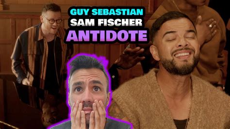 Guy Sebastian Antidote Official Video Ft Sam Fischer Reaction