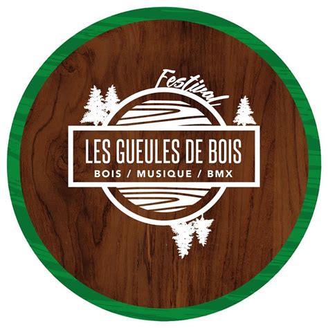 Festival Les Gueules De Bois Legna Programmation Et Billetterie