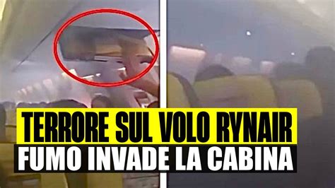 TERRORE SUL VOLO RYANAIR LA CABINA SI RIEMPIE DI FUMO IMPROVVISAMENTE