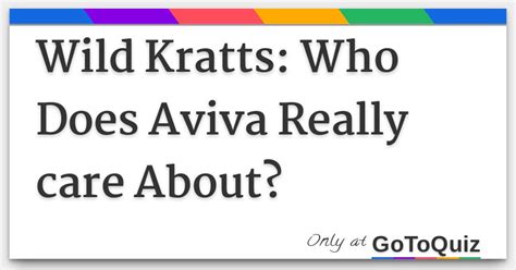 Wild Kratts: Who Does Aviva Really care About?