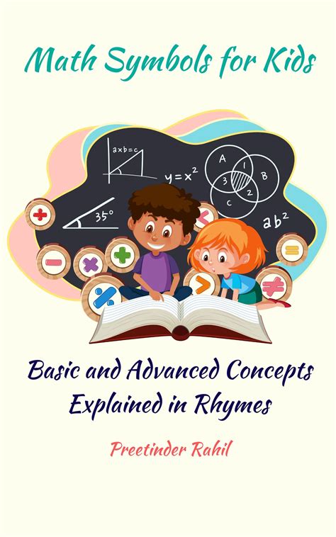 Math Symbols for Kids: Basic and Advanced Concepts Explained in Rhymes ...