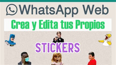 Cómo Crear tus Propios Stickers desde la App de WhatsApp Web 2024