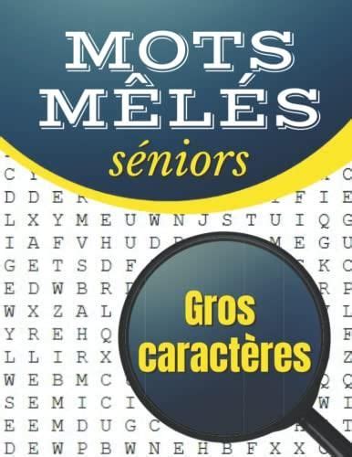 Mots mêlés séniors Gros caractères loisir et passion pour les