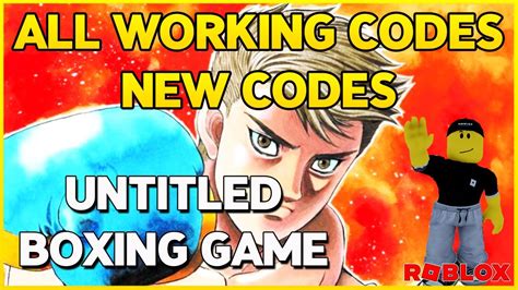 All Working Codes For Untitled Boxing Game Roblox In June New