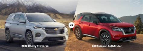 2022 Chevy Traverse Vs 2022 Nissan Pathfinder Shelor Chevrolet