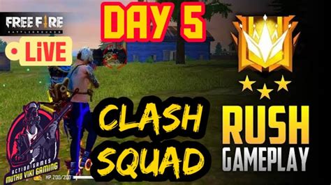 •live Free Fire Clash Squad Ranked Mode Rush Rank Push Day 5