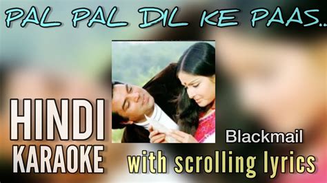 Pal Pal Dil Ke Paas Blackmail 1973 Kishore Kumar Hindi Karaoke