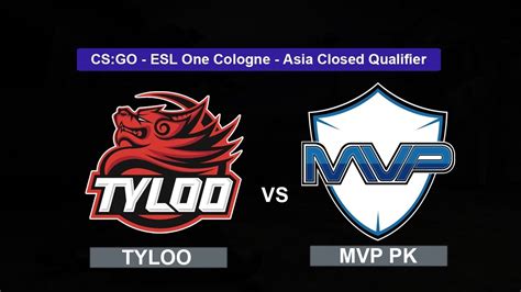 Fullmatch Cs Go Tyloo Vs Mvp Pk Map Train Esl One Cologne