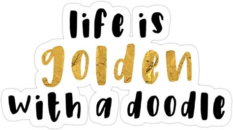 Buy Stickers Life Is Golden With A Doodle Goldendoodle Golden Doodle