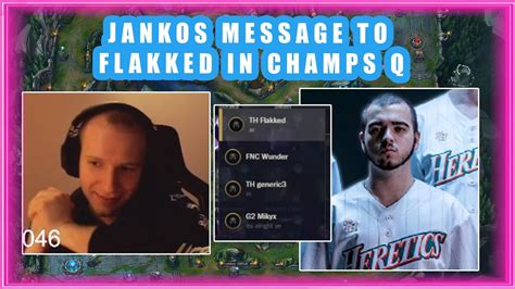 Jankos MESSAGE To FLAKKED In CQ YouTube