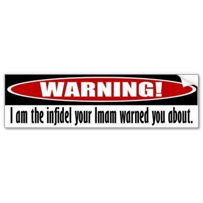 I Am The Infidel Infidelity Danger Sign Nwo