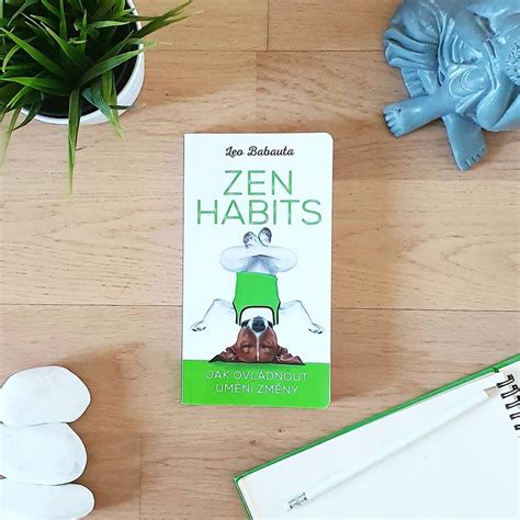 Zen Habits Blog Agilefluencer Seberozvoj A Knihy Hana Jadavan