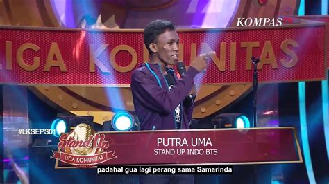 PECAH BANGET Stand Up Comedy Putra Ini Perjuangan Gua Buat Jadi