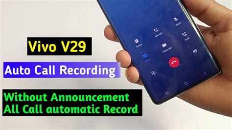 Vivo V Auto Call Recording Without Announcement Vivo V Call