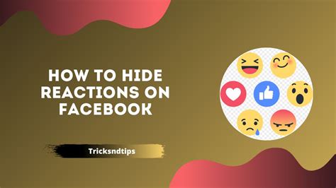 How To Hide Reactions On Facebook Quick Easy Way Tricksndtips