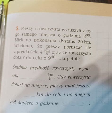 3 Pieszy I Rowerzysta Wyruszyli Z Te Go Samego Miejsca O Godzinie 8