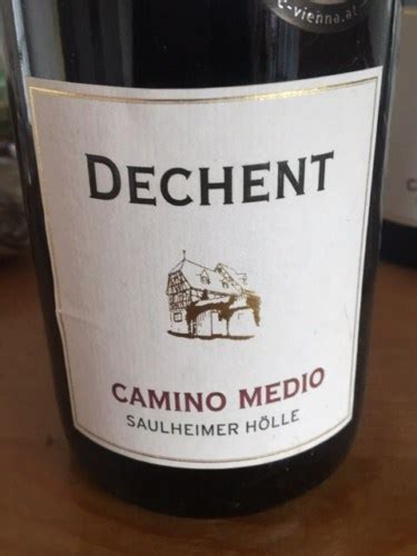 Weingut Dechent Camino Medio Saulheimer Hölle Vivino Australia