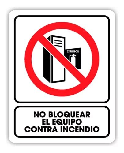 Señalamiento No Bloquear El Equipo Contra Incendio 20x25