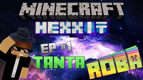 Minecraft Hexxit Ita Ep Tanta Roba Youtube