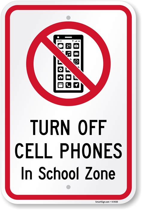 Turn Off Cell Phones In School Zone Sign No Cell Phone Sign Sku K