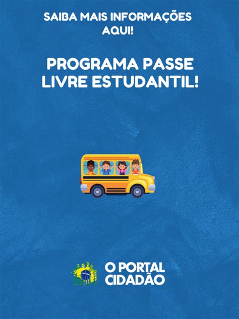 Programa Passe Livre Estudantil Tem Inscri Es Prorrogadas