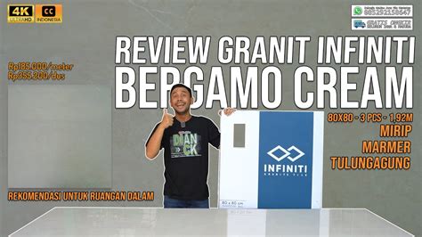 REVIEW GRANIT MOTIF MARMER TULUNGAGUNG INFINITI BERGAMO CREAM