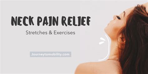 Neck Pain Stretches and Exercises – Journey to Mobility