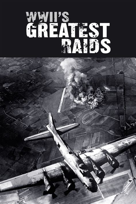 Wwii S Greatest Raids Rotten Tomatoes