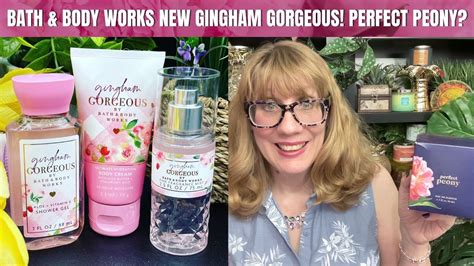 Bath Body Works NEW Gingham Gorgeous Is It Perfect Peony YouTube