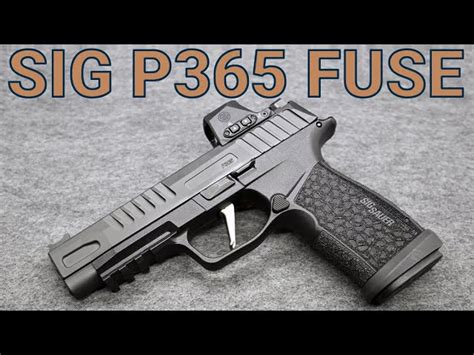 Meet The New Sig Sauer P Fuse Mm Guns