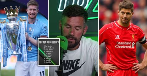 Top Midfielders In Premier League History Ben Foster Gives His Ranking