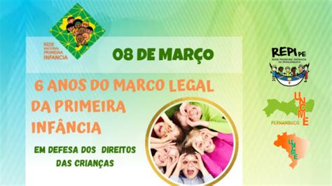 6 Anos Do Marco Legal Da Primeira InfÂncia Uncme