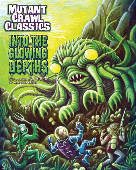 Mutant Crawl Classics #13 - Into the Glowing Depths: Curtis, Michael ...