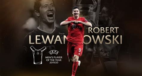 Lewandowski Wins Uefa Mens Player Of The Year Award Critical Voice