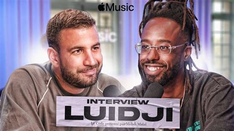 Luidji L Interview Par Mehdi Ma Zi Le Code Youtube