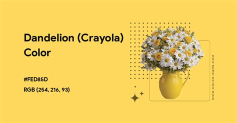 Dandelion (Crayola) color hex code is #FED85D