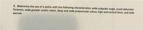Solved Determine The Sex Of A Pelvis With The Following Chegg