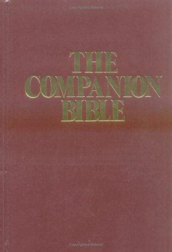 The Companion Bible Bullinger E W Very Good Book 9780825422034 EBay