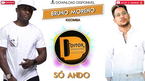 Bruno Moreno feat Rui Orlando Só Ando Kizomba Audio Oficial YouTube