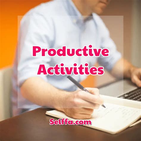 14 Productive Activities And Examples Selffa