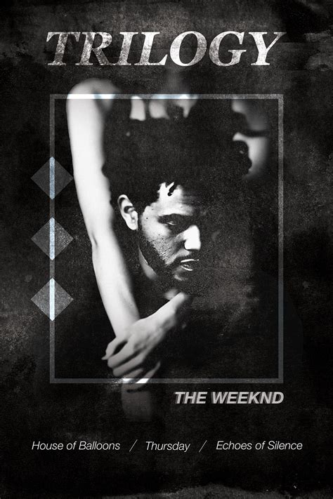 The Weeknd Trilogy Poster :: Behance