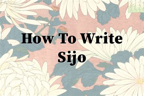 Sijo How To Write Poetry Is Pretentious