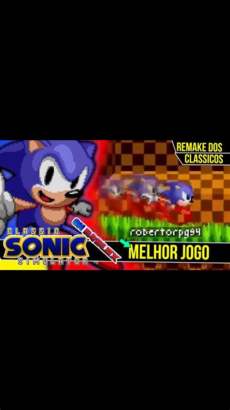 Melhor Jogo Do Sonic No ROBLOX SONIC Classic Simulator Shorts