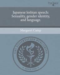 Buy Japanese Lesbian Speech Sexuality Gender Identity And Language Book Margaret Camp