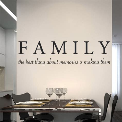 Family Memory The Best Thing About Memories Is Making Them Wall Decals ...