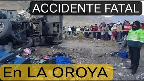 LA OROYA CUATRO MUERTOS Y DECENAS DE HERIDOS TRAS VIOLENTO CHOQUE