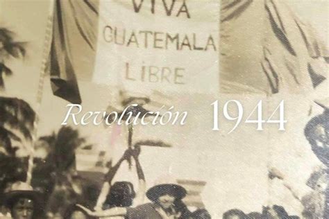 Hoy 20 De Octubre Se Conmemora 79 Años De La Revolución De 1944 En