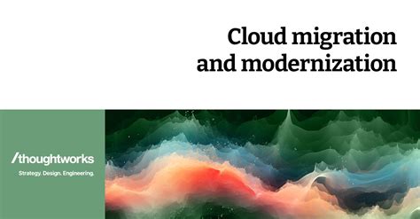 Cloud Migration And Modernization Thoughtworks Australia