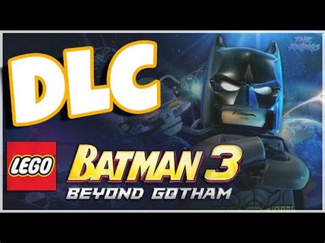 Lego Batman 3 Beyond Gotham DLC Special Showcase YouTube