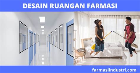 Desain Ruangan Bersih Fasilitas Pembuatan Obat Farmasi Industri